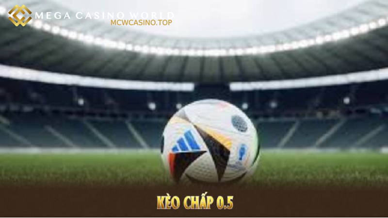 kèo chấp 0.5